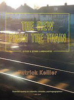 The View From The Train book